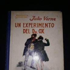 Libros antiguos: UN EXPERIMENTO DEL DR. OX BIBLIOTECA SELECTA Nº 23 RAMÓN SOPENA 1936