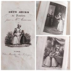 Libros antiguos: LES DEUX AMIES DE PENSION - MADAME MANCEAU (ADÉLAÏDE VICTOIRE ANTOINETTE DE LUSSAULT, 1788-1854)