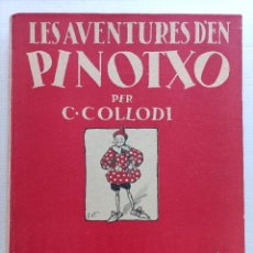 Libros antiguos: LES AVENTURES D'EN PINOTXO EDT JOVENTUT 1°EDICIO 1934. Lote 401805894