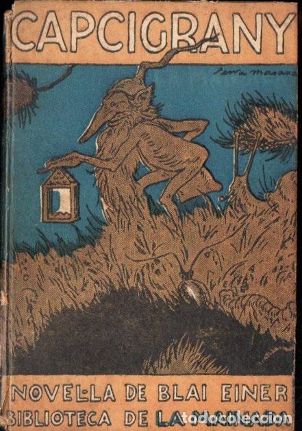 Libros antiguos: BLAI EINER : CAPCIGRANY (LA MAINADA c. 1930) CATAL&Agrave; - Foto 1