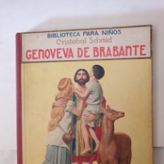 Libros antiguos: BIBLIOTECA PARA NIÑOS: GENOVEVA DR BARBANTE. CRISTÓBAL SCHMID. ED. RAMÓN SOPENA 1934