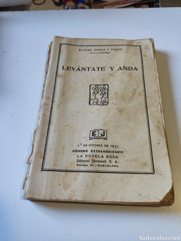 Libros antiguos: Libro levantate y anda, Rafael P&eacute;rez y P&eacute;rez,1933 - Foto 1