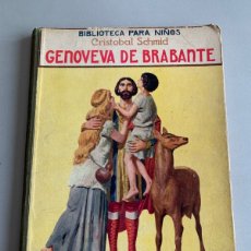 Libros antiguos: GENOVEVA DE BRAVANTE. BIBLIOTECA PARA NIÑOS. RAMON SOPENA. 1930