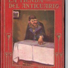 Libros antiguos: CARLOS DICKENS : LA TIENDA DEL ANTICUARIO (ARALUCE, 1927)