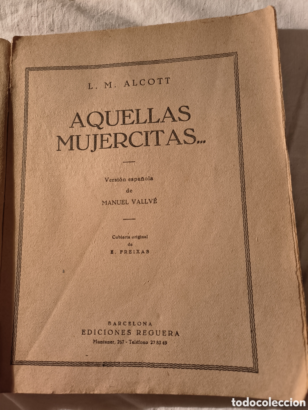 Libros antiguos: 1950 Aquellas Mujercitas - Foto 2