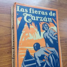 Libros antiguos: LAS FIERAS DE TARZÁN. ED. GUSTAVO GILI