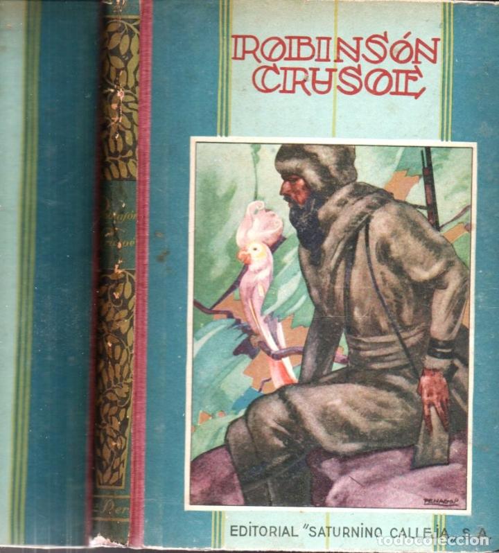 Libros antiguos: DANIEL DEFOE : ROBINSON CRUSOE (CALLEJA PERLA) - Foto 1