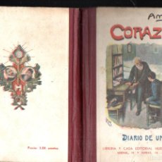 Libros antiguos: AMICIS : CORAZÓN DIARIO DE UN NIÑO (HERNANDO, C. 1900)