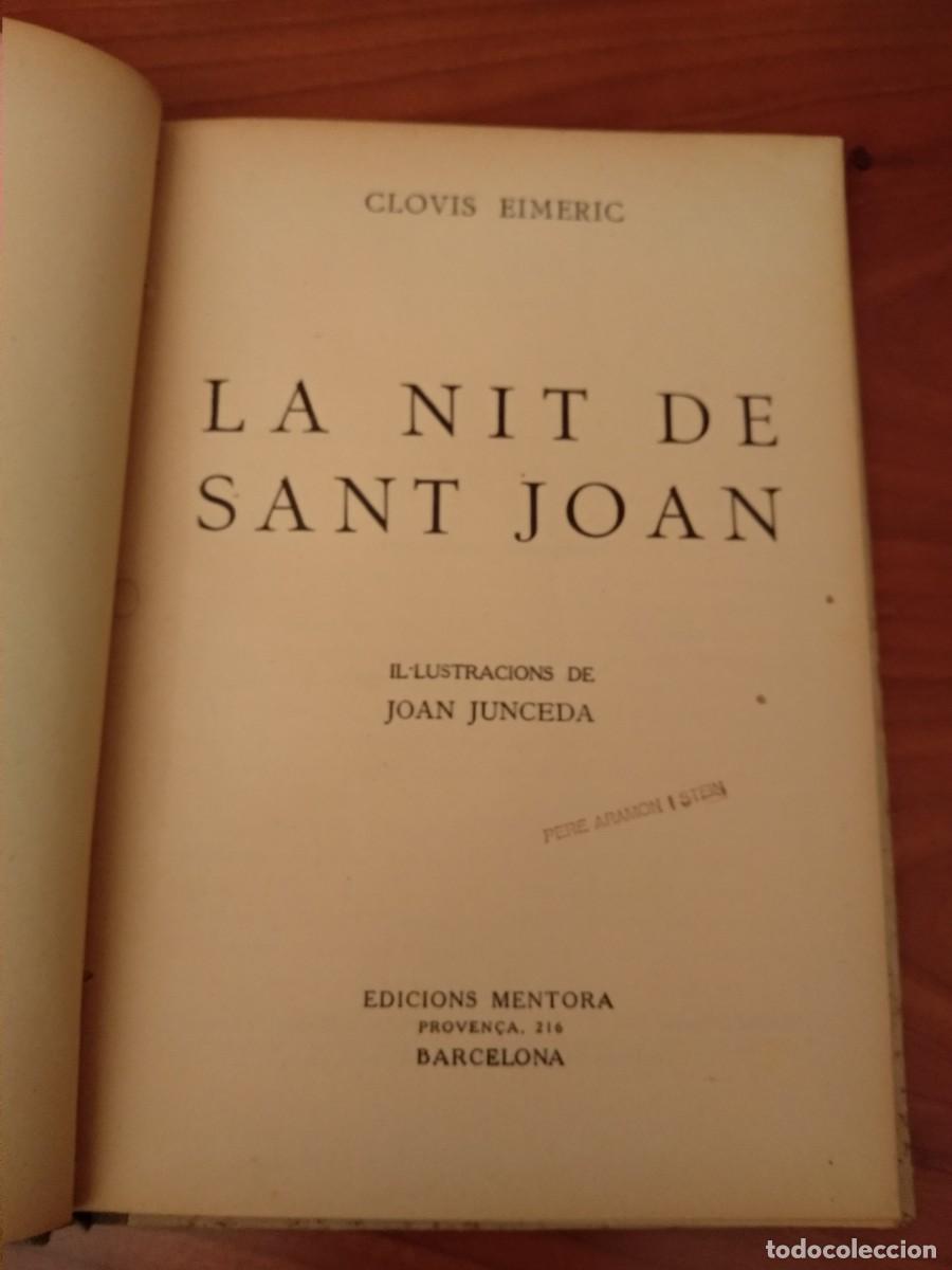 Libros antiguos: LA NIT DE SANT JOAN, CLOVIS EIMERIC, 1a edici&oacute; 1930,il&middot;lustracions JUNCEDA - Foto 5