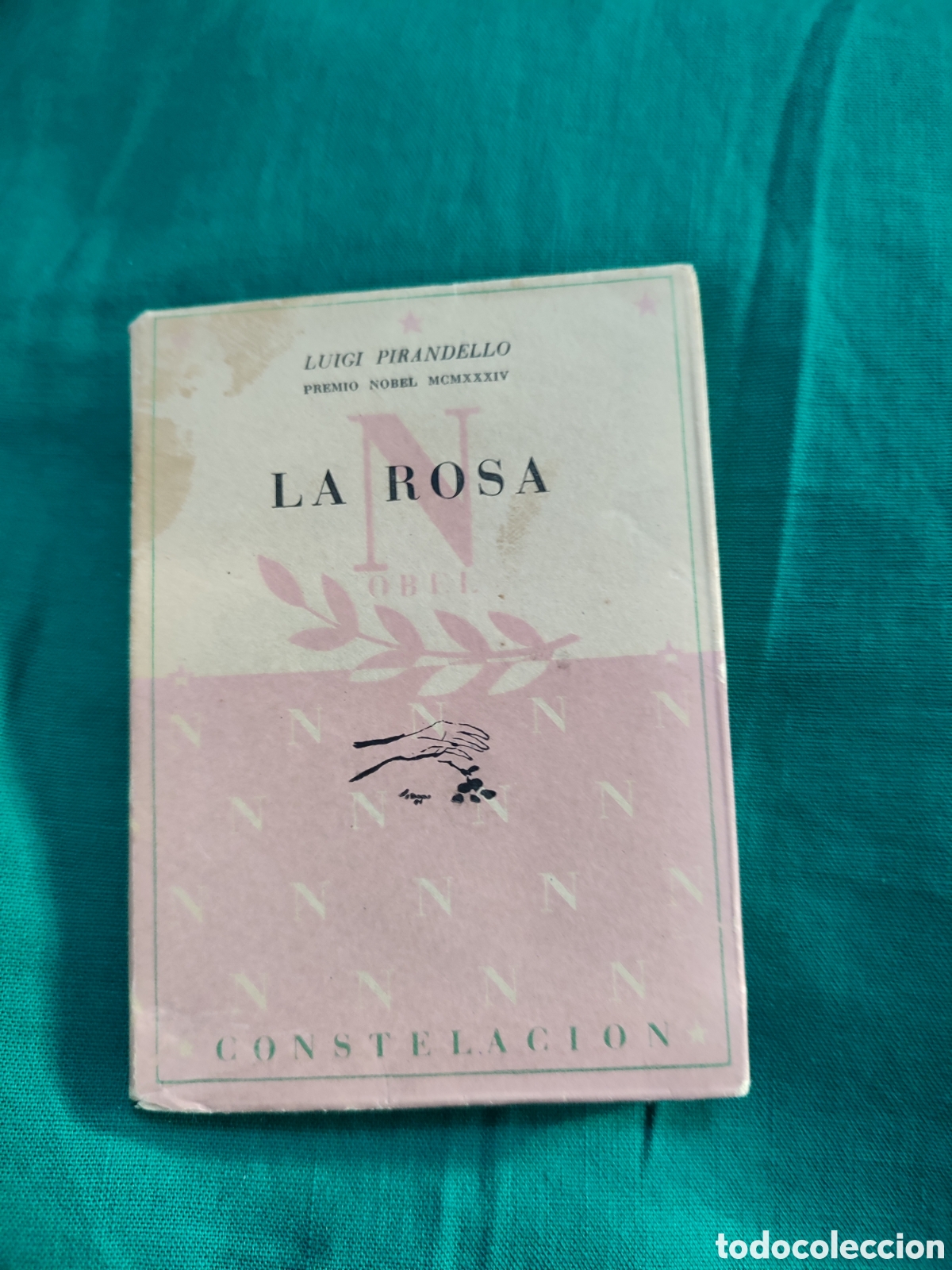 Libros antiguos: La Rosa ,Nobel , Constelaci&oacute;n - Foto 1