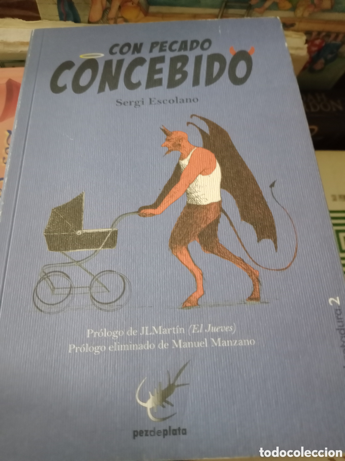Libros antiguos: Toreteblanco con pecado concebido Sergi Escolano - Foto 1
