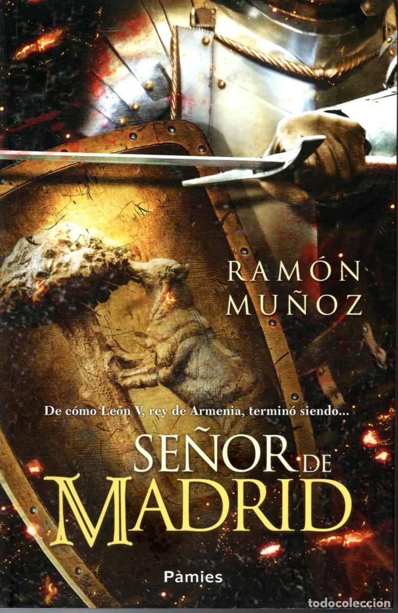Libros antiguos: SE&Ntilde;OR DE MADRID - RAM&Oacute;N MU&Ntilde;OZ - Foto 1