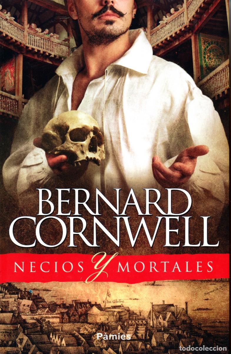 Libros antiguos: NECIOS Y MORTALES - BERNARD CORNWELL - Foto 1