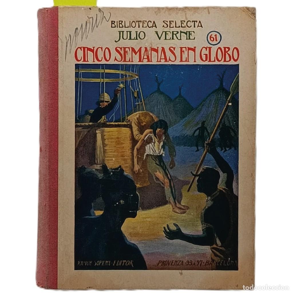 Libros antiguos: CINCO SEMANAS EN GLOBO. Verne, Julio - Foto 1