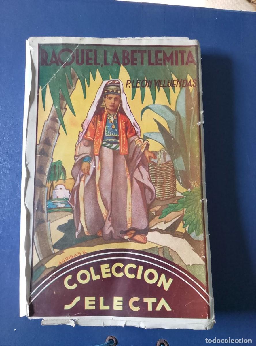 Antiquarische B&uuml;cher: raquel la betlemita p leon villuendas