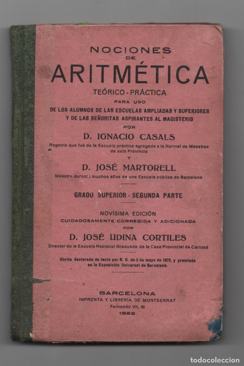 Libri antichi: NOCIONES DE ARITMETICA D. JOSE UDINA CORTILES BARCELONA 1922