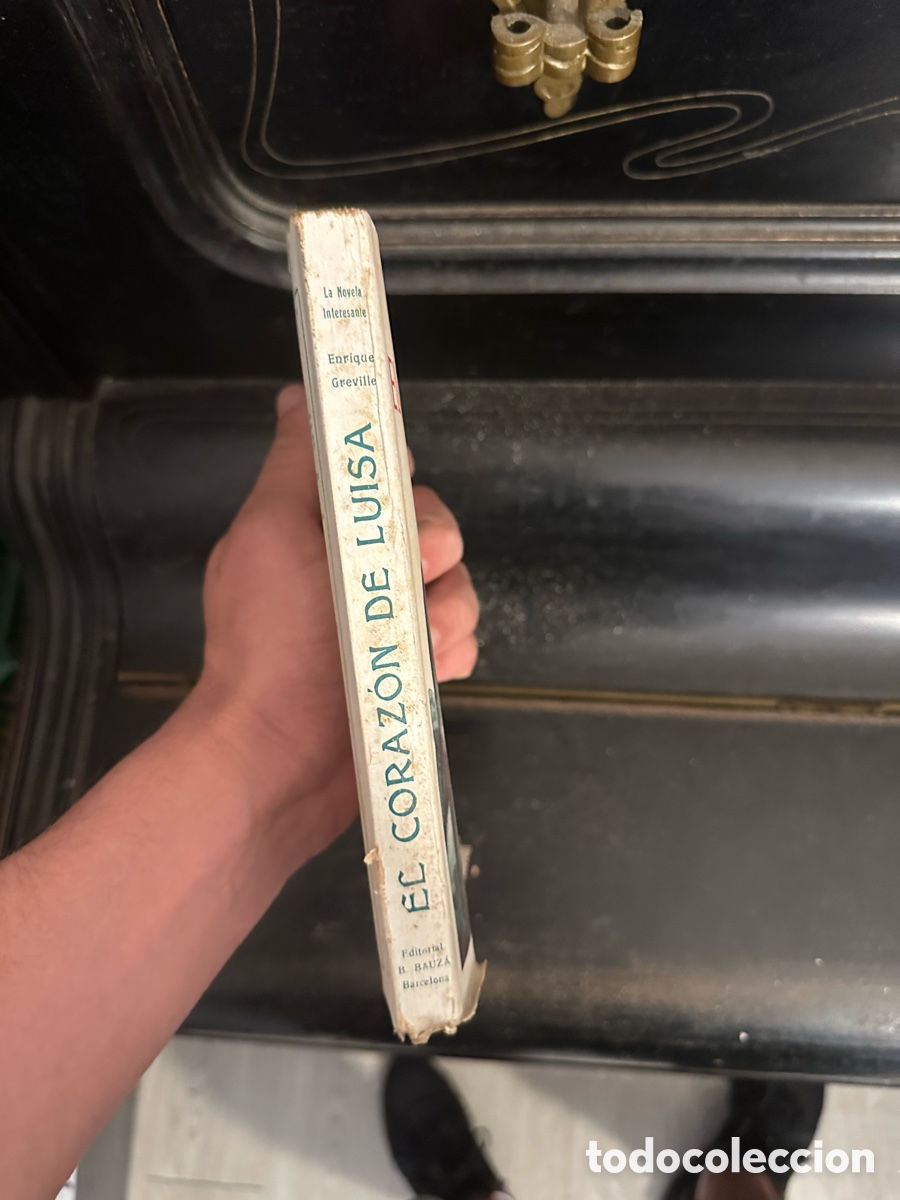 Libros antiguos: libro &rdquo;El Coraz&oacute;n de Luisa&rdquo; - Foto 11