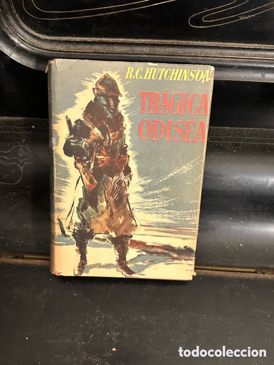 Livros antigos: ejemplar del libro Tr&aacute;gica Odisea escrito por R.C. Hutchinson
