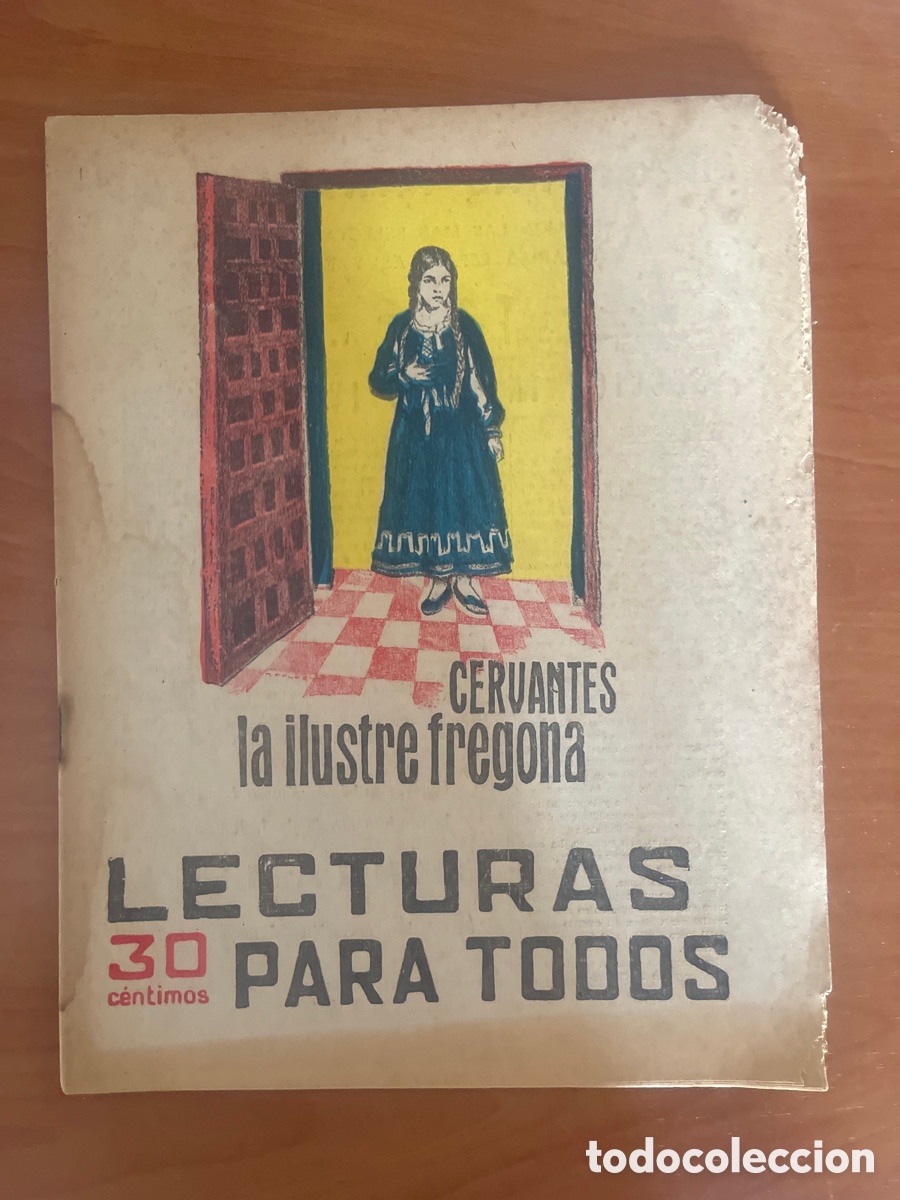 Libros antiguos: CERVANTES LA ILUSTRE FREGONA, N&Uacute;MERO 206, (LECTURAS PARA TODOS)