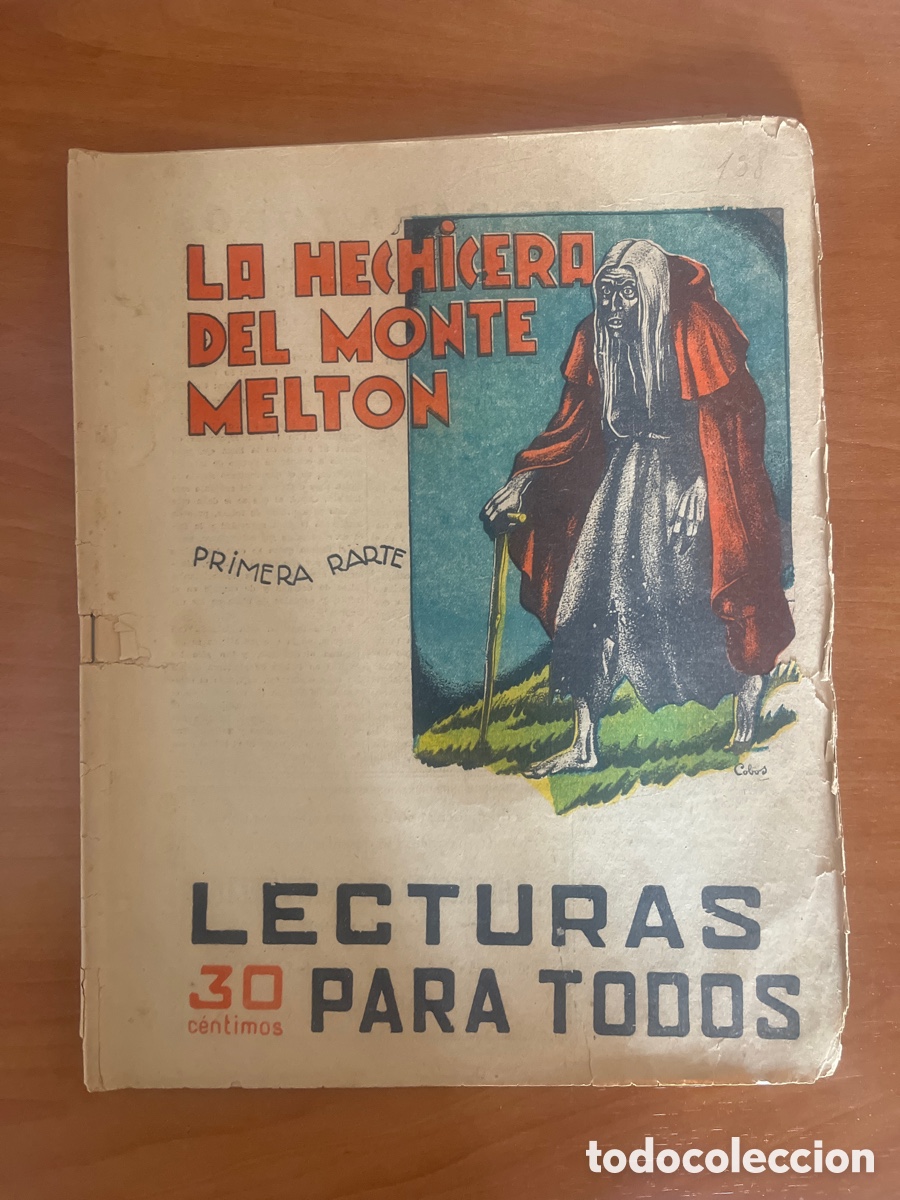 Libros antiguos: LA HECHICERA DEL MONTE MELTON, N&Uacute;MERO 138, (LECTURAS PARA TODOS)