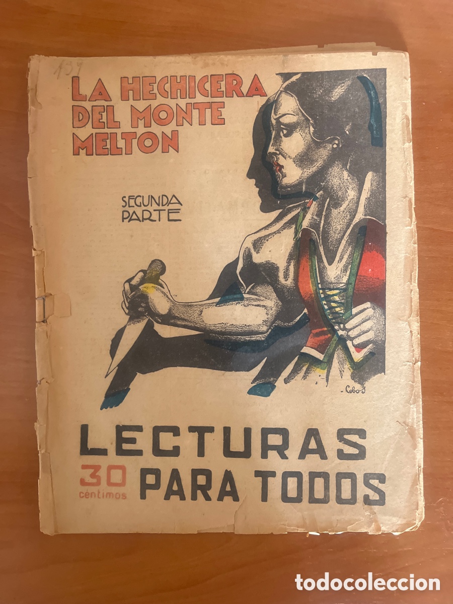 Libros antiguos: LA HECHICERA DEL MONTE MELTON, N&Uacute;MERO 139, (LECTURA PARA TODOS)