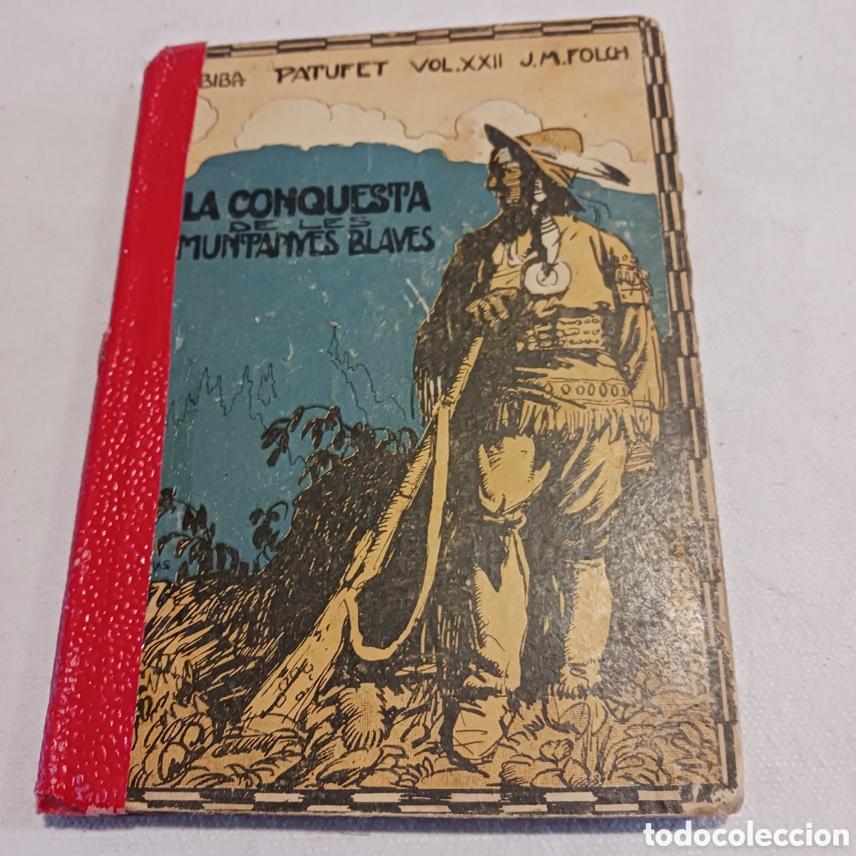 Antiquarische B&uuml;cher: La Conquesta de les Muntanyes Blaces de J.M.Folch.Biblioteca Patufet