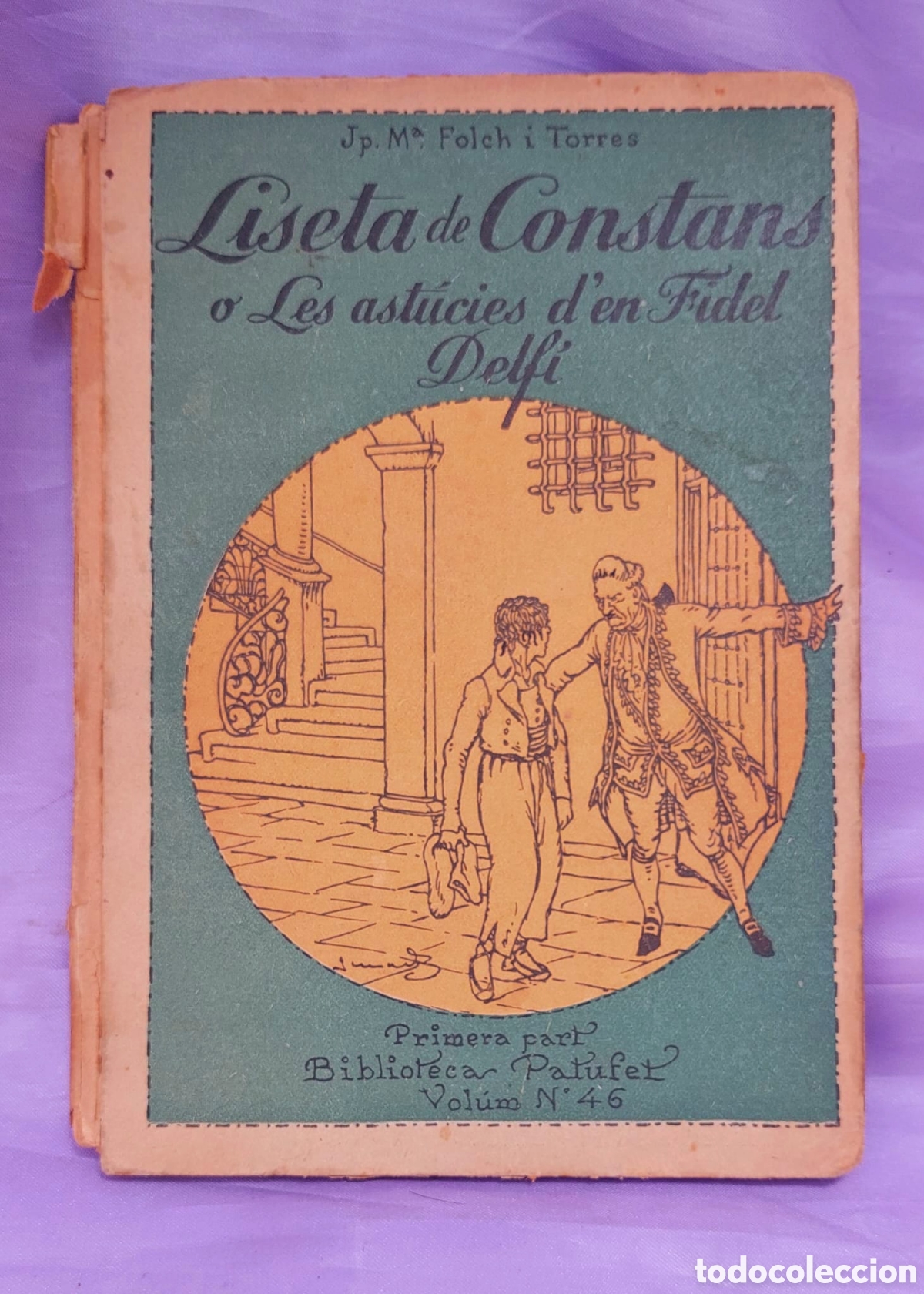 Libros antiguos: Libro Liseta de Constants o Les ast&uacute;cies d'en Fidel Delf&iacute; A&ntilde;o 1923