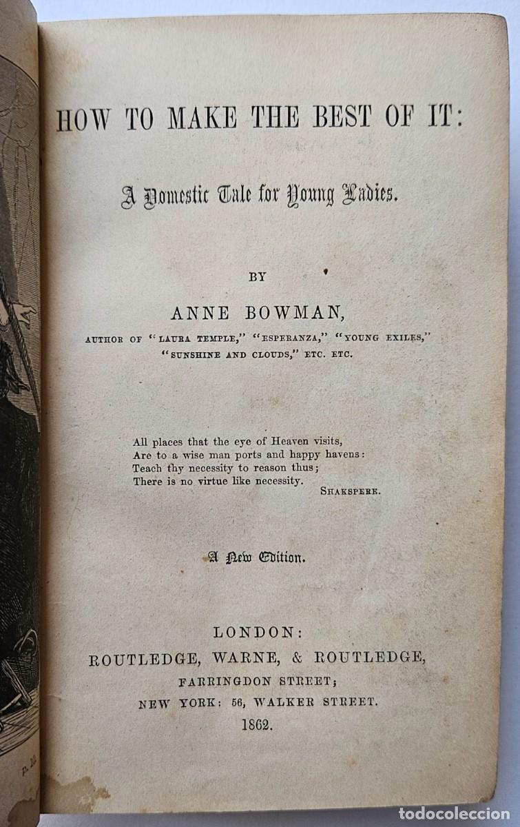Libros antiguos: How to make the best of it. Anne Bowman. 1862