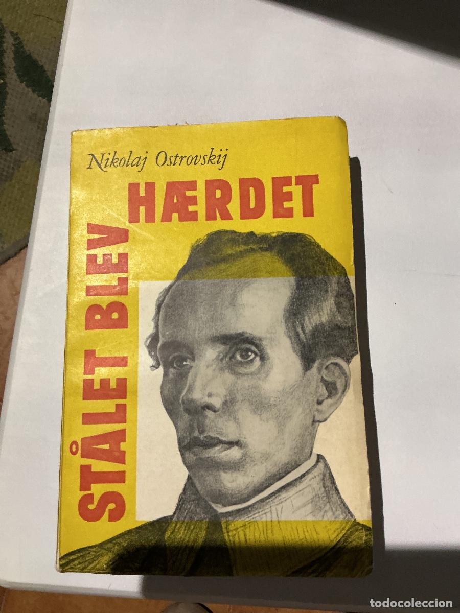 Antiquarische B&uuml;cher: St&aring;let Blev H&aelig;rdet &ndash; Nikolaj Ostrovskij Libro Vintage Dan&eacute;s