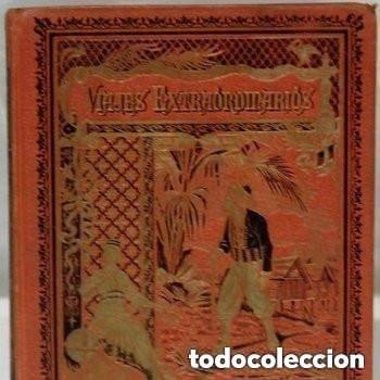 Libros antiguos: Viajes extraordinarios,Cuentos de Calleja.Editado por Saturnino Calleja en la colecci&oacute;n Biblioteca..