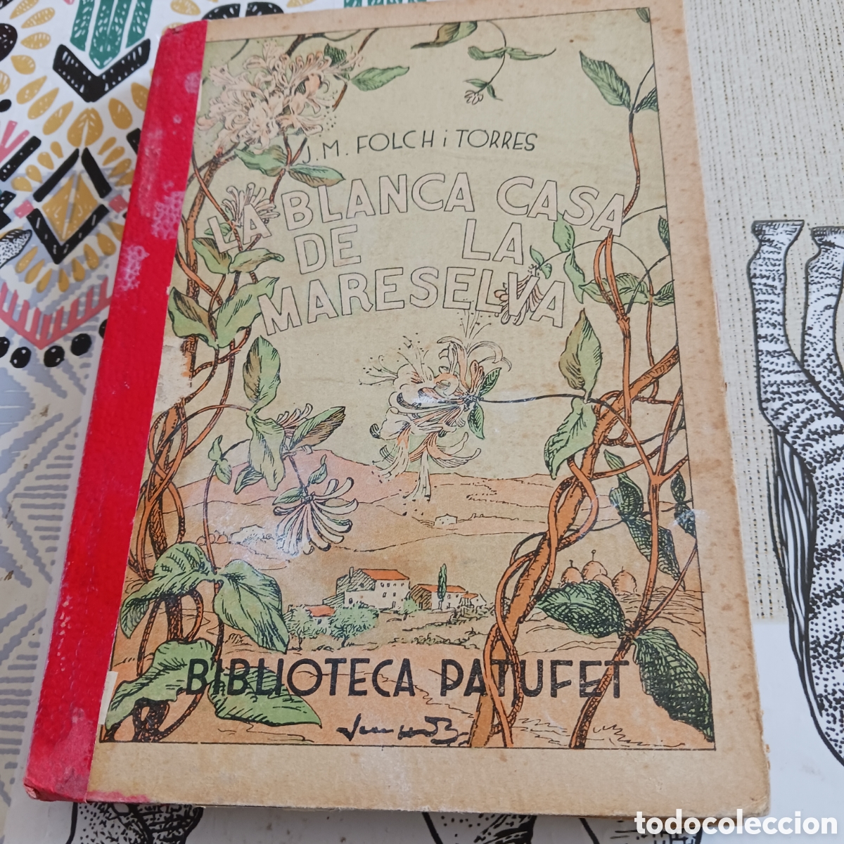 Libros antiguos: La Blanca Casa de la Mareselva de J.M.Foch i Torres