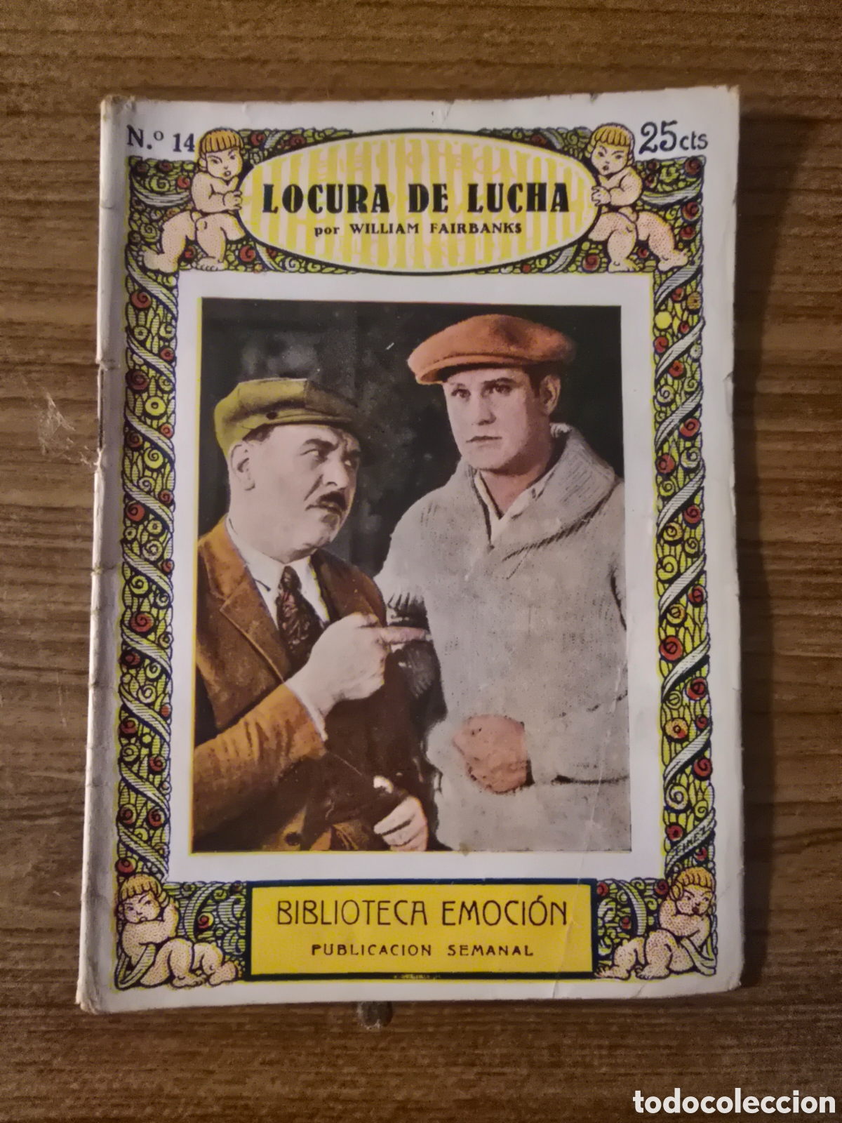 Libros antiguos: BIBLIOTECA EMOCION,LOCURA DE LUCHA,NUMERO 14,(HISPANO FOX FILM)