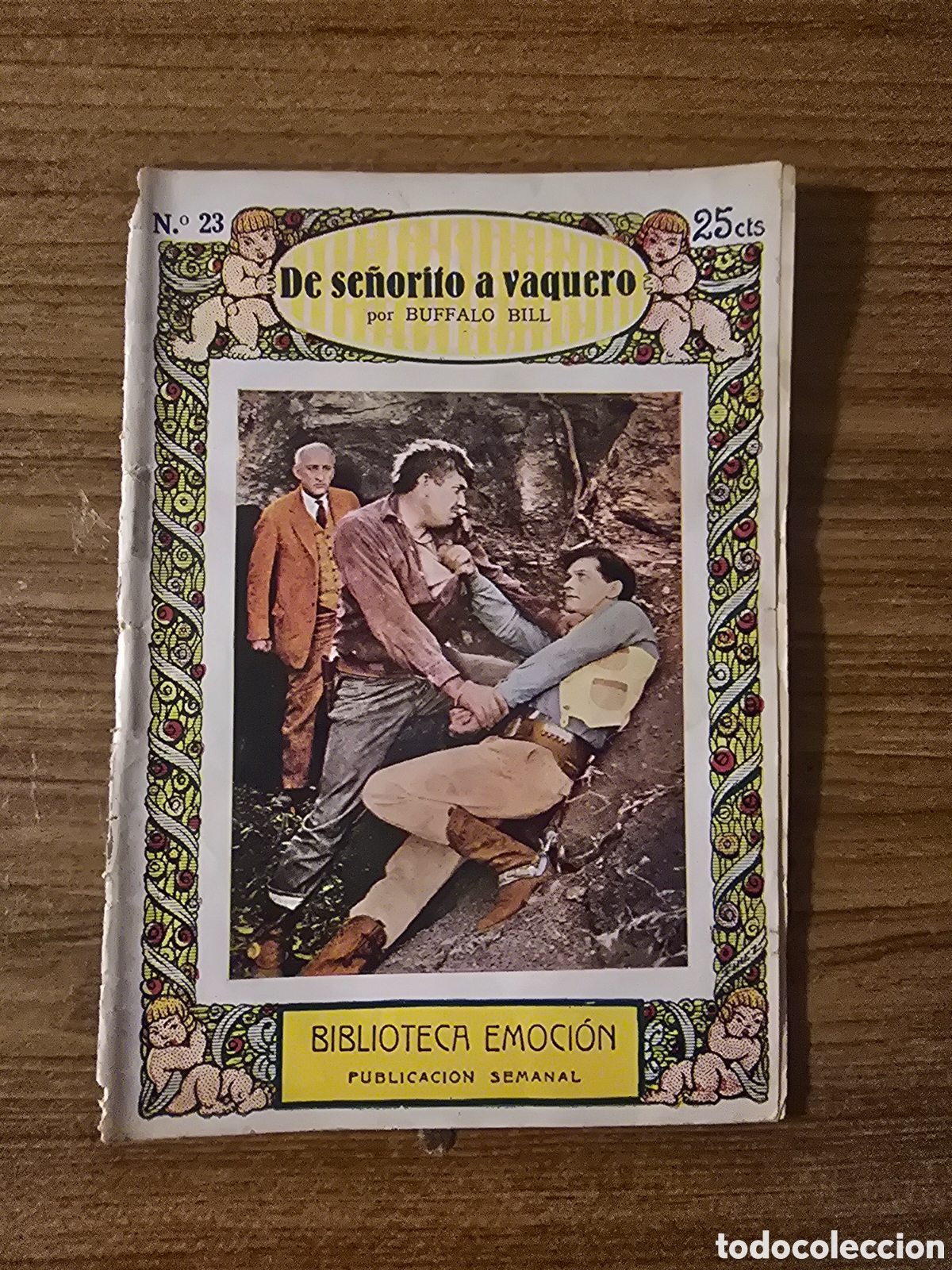 Libros antiguos: BIBLIOTECA EMOCION,DE SE&Ntilde;ORITO A VAQUERO,NUMERO 23,(HISPANO FOX FILM)