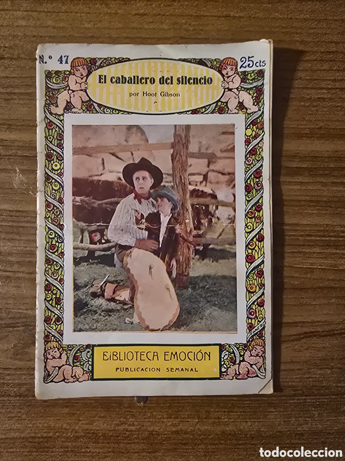 Libros antiguos: BIBLIOTECA EMOCION,EL CABALLERO DEL SILENCIO,NUMERO 47,(HISPANO FOX FILM)