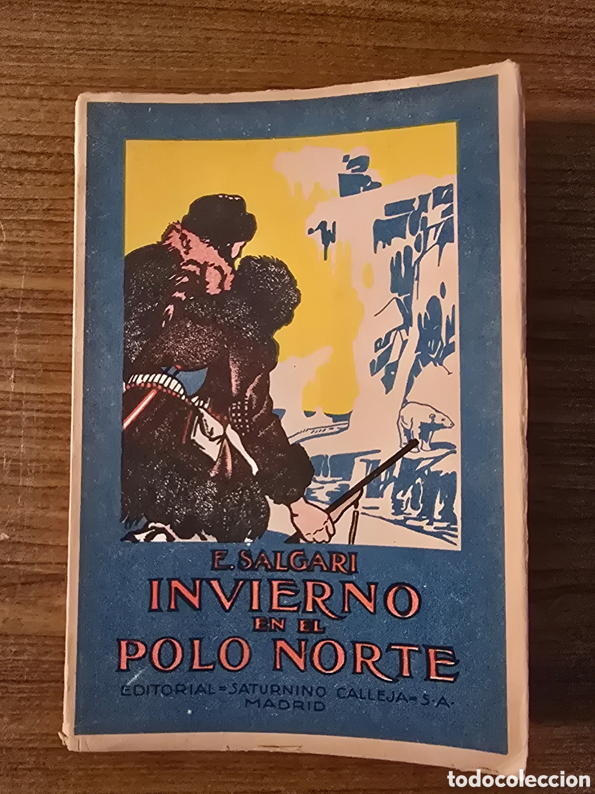 Libros antiguos: INVIERNO EN EL POLO NORTE,EMILIO SALGARI,(SATURNINO CALLEJA)