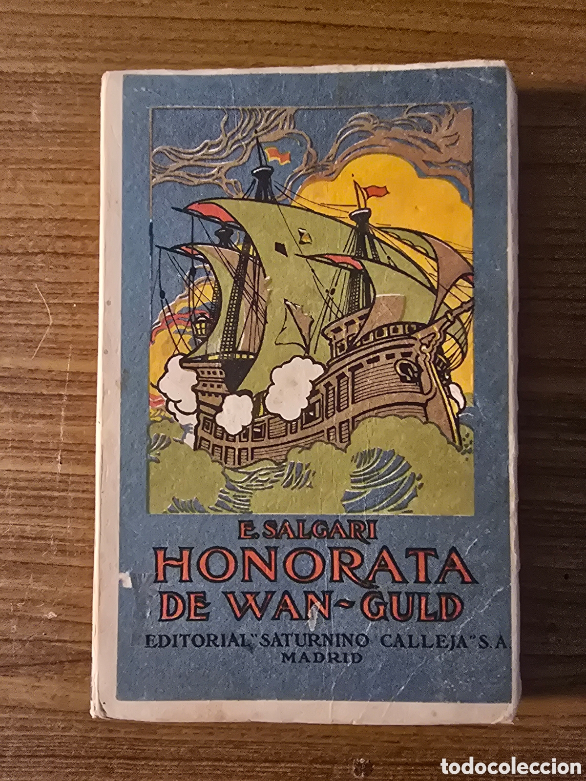 Libros antiguos: HONORATA DE WAN-GULD,EMILIO SALGARI,(SATURNINO CALLEJA)