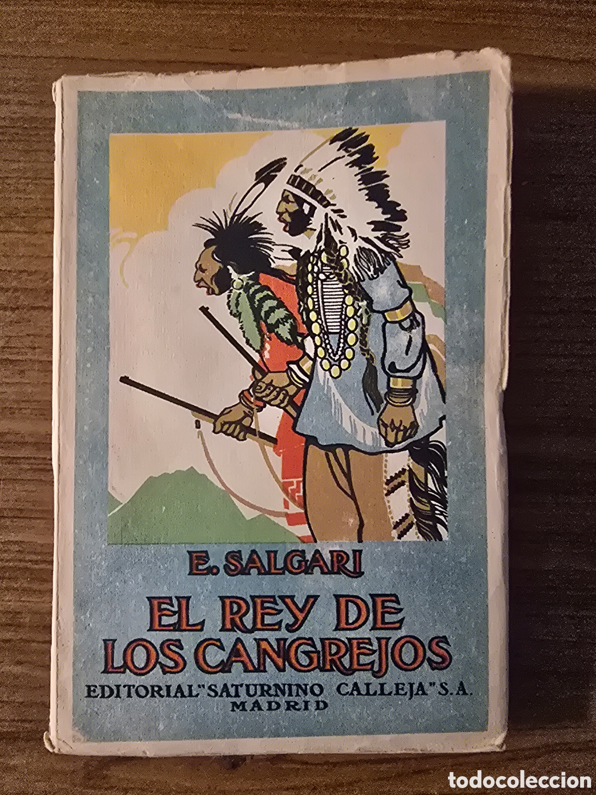 Libros antiguos: EL REY DE LOS CANGREJOS,EMILIO SALGARI,(SATURNINO CALLEJA)