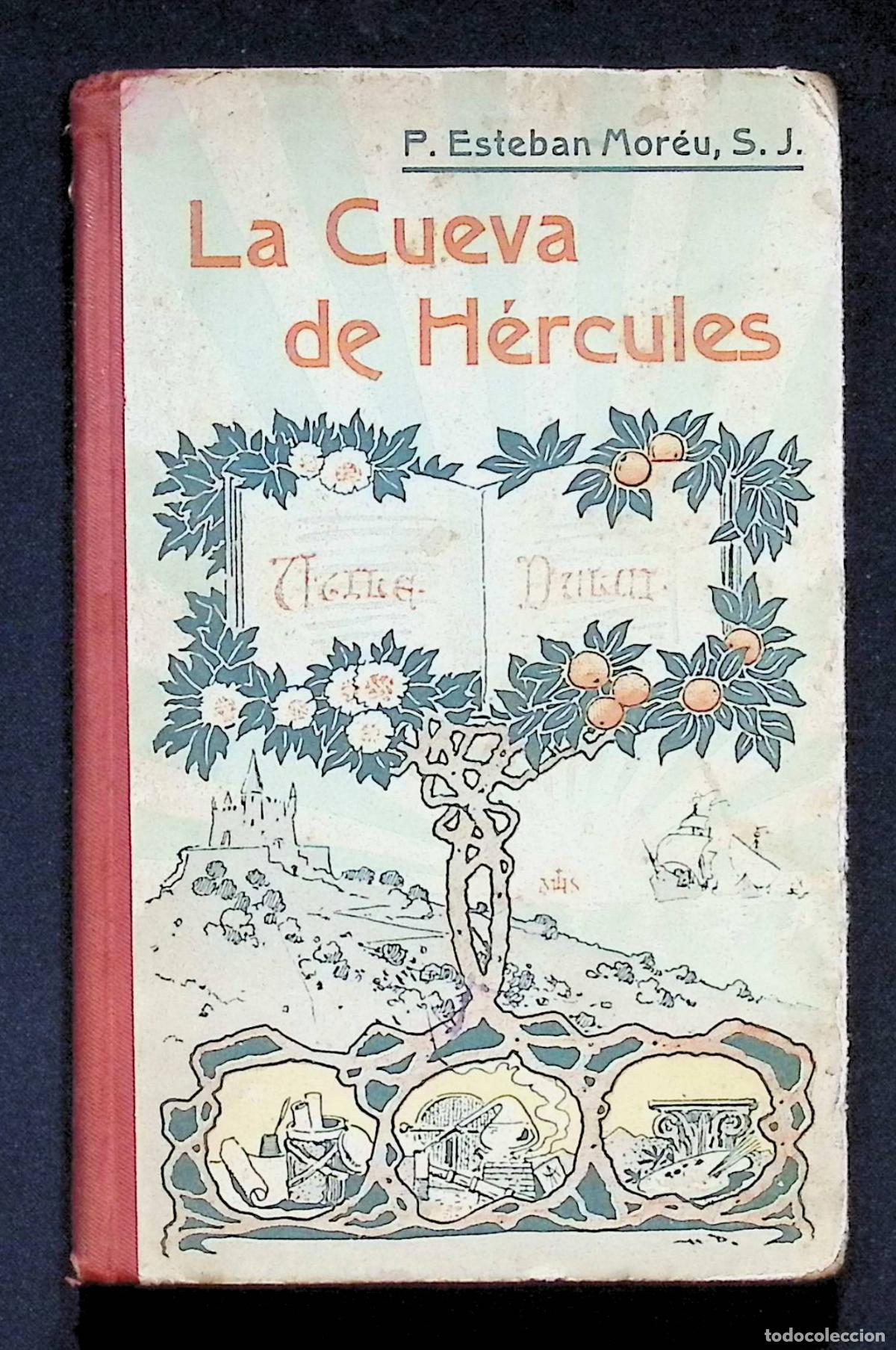 Libros antiguos: LA CUEVA DE HERCULES. Leyenda del siglo VIII. - MOR&Eacute;U, Esteban. - TOLEDO
