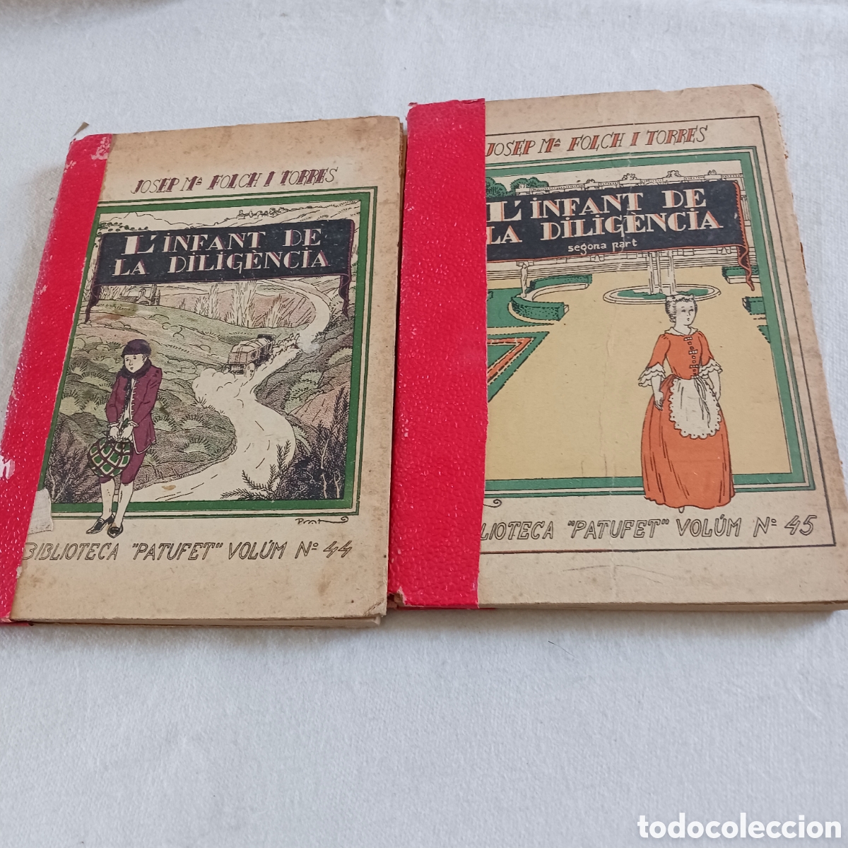 Libros antiguos: L'Onfant de la Diligencia,2 tomos J.F.Folch i Torres.En Patufet