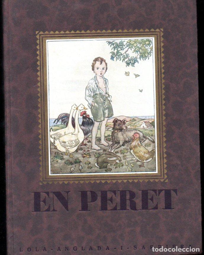 Libros antiguos: LOLA ANGLADA I SARRIERA : EN PERET (IMP. ALT&Eacute;S, 1928) PRIMERA EDICI&Oacute;