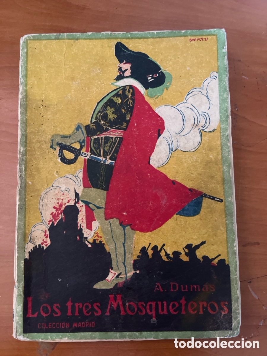 Libros antiguos: LOS TRES MOSQUETEROS, A DUMAS, (EDITORIAL CALLEJA MADRID)