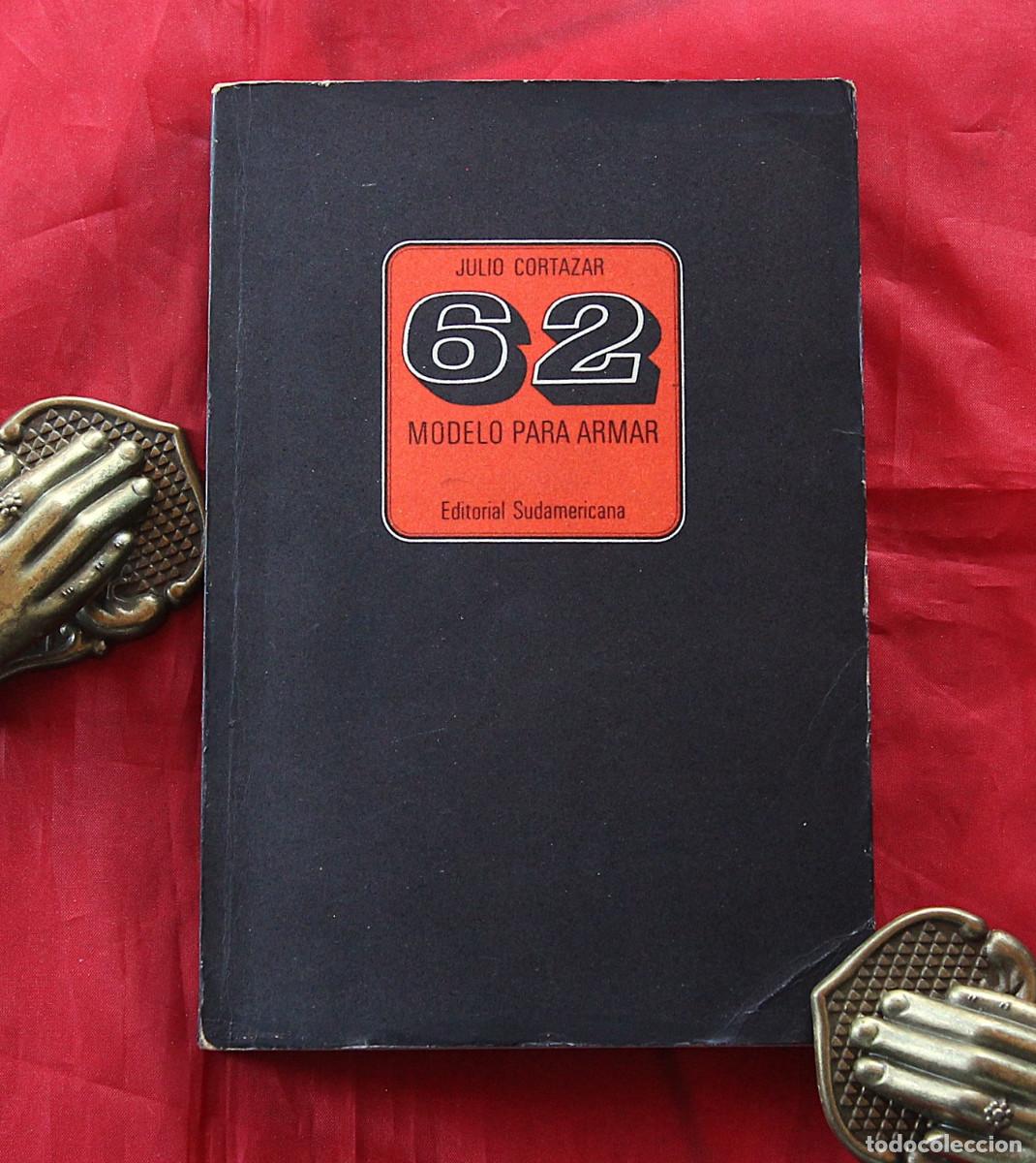 Libros antiguos: Julio Cort&aacute;zar - 62 Modelo para armar , 1&ordf; edici&oacute;n de 1968, dedicada y firmada por el autor