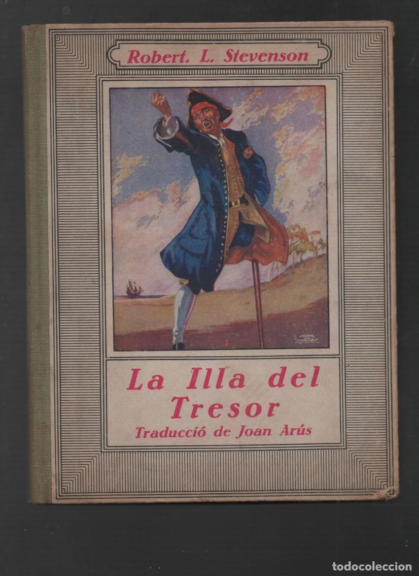 Old books: LA ILLA DEL TRESOR. ROBERT L. STEVENSON. EDITORIAL JOVENTUT, 1934