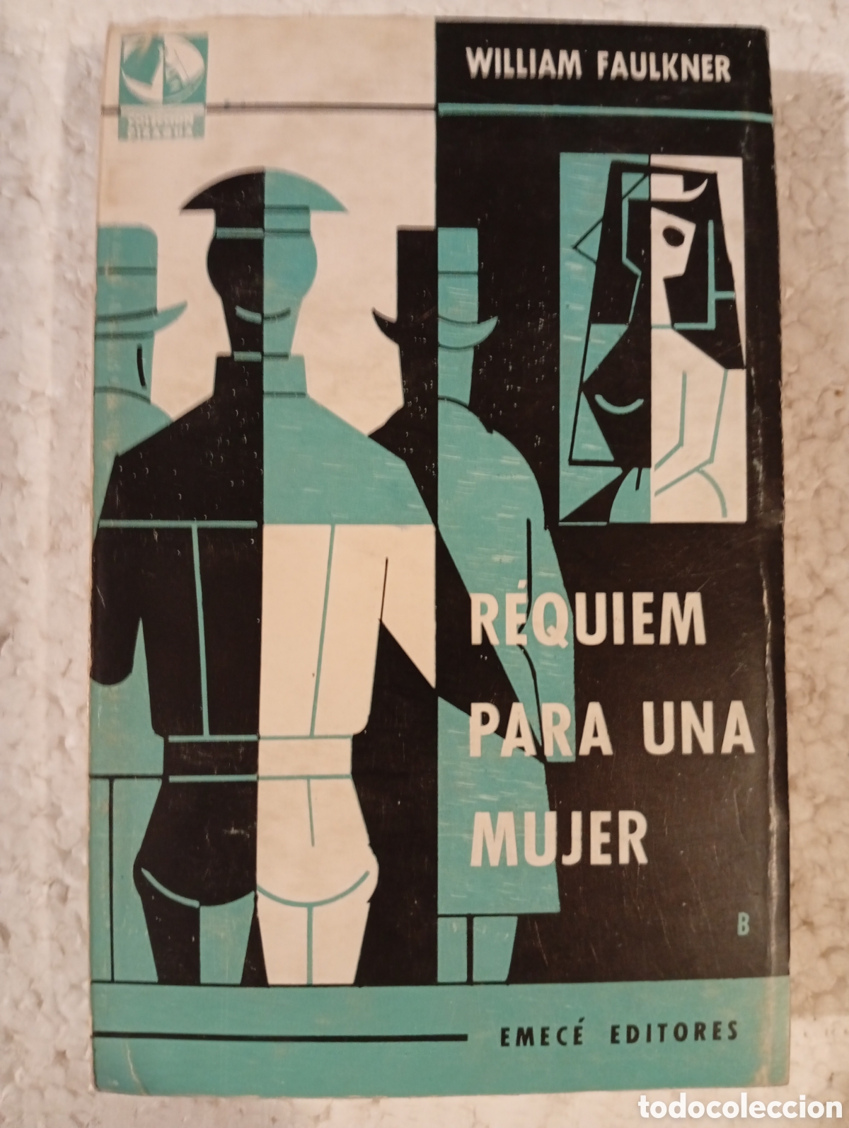 Libros antiguos: WILLIAM FAULKNER. R&Eacute;QUIEM PARA UNA MUJER. EMEC&Eacute; EDITORES 1962