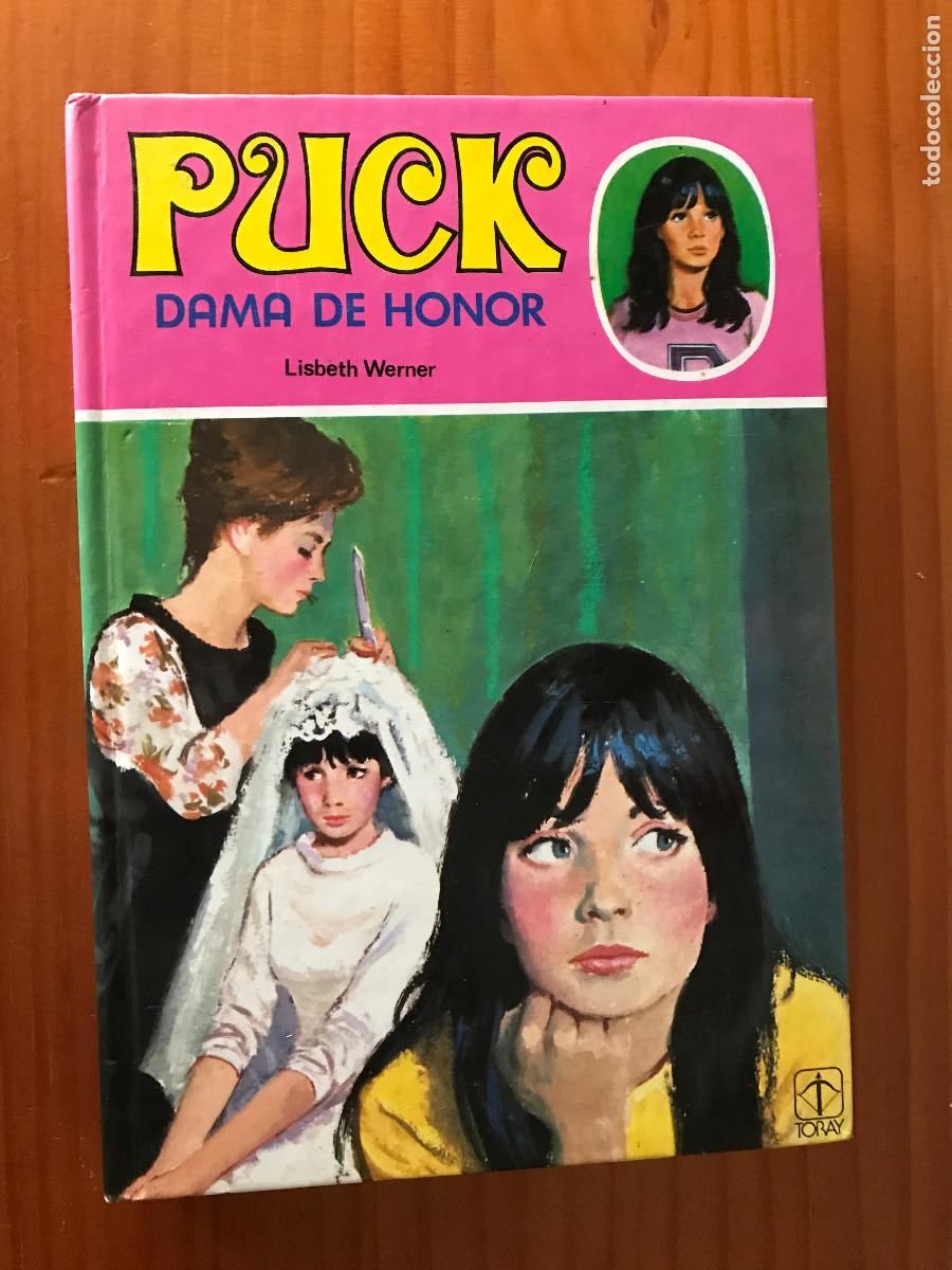 Livres anciens: Puck dama de honor / Lisbeth Werner. Toray. 11
