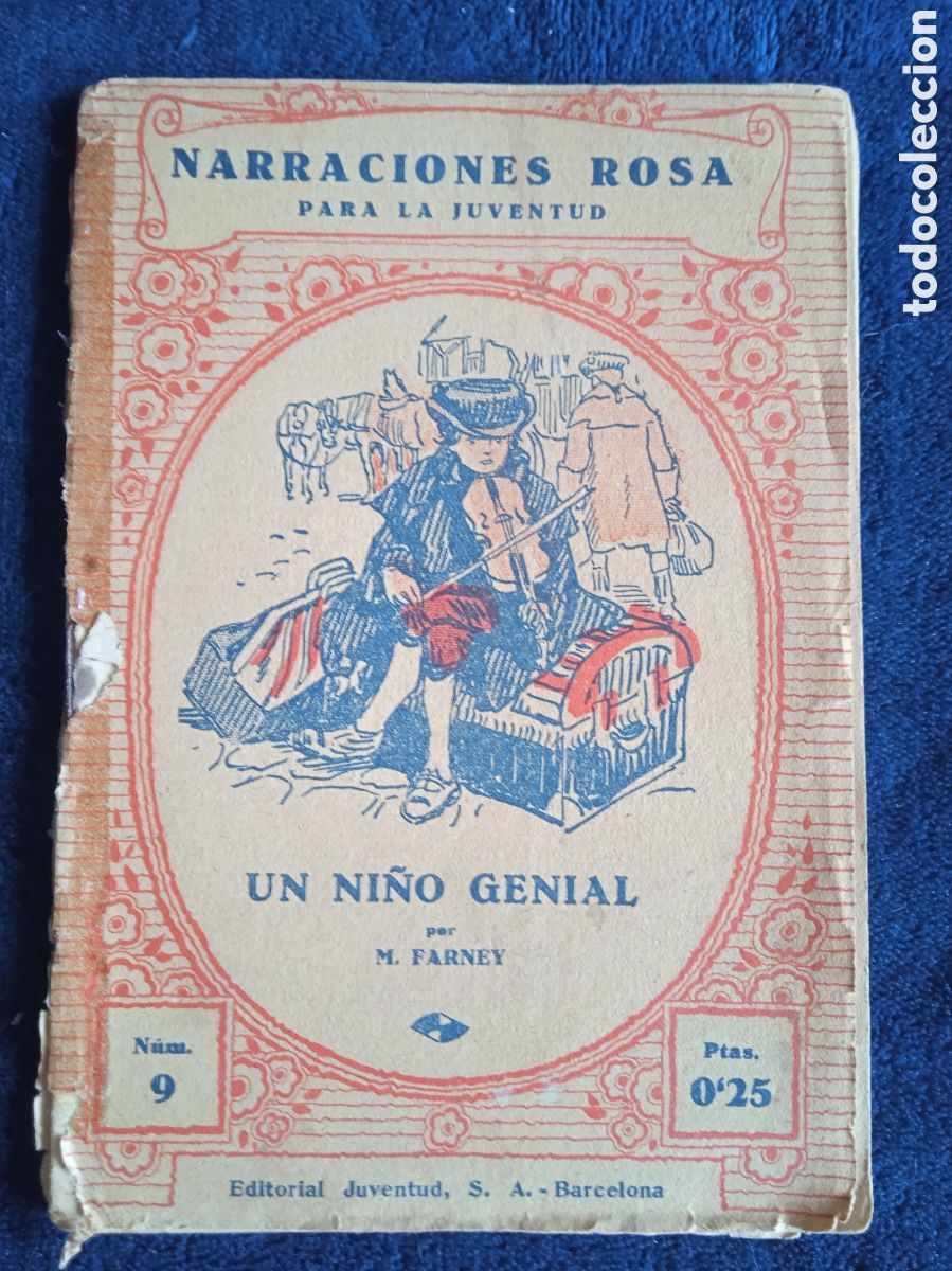 Antiquarische B&uuml;cher: COLECCION NARRACIONES ROSA - UN NI&Ntilde;O GENIAL -A&Ntilde;OS 30