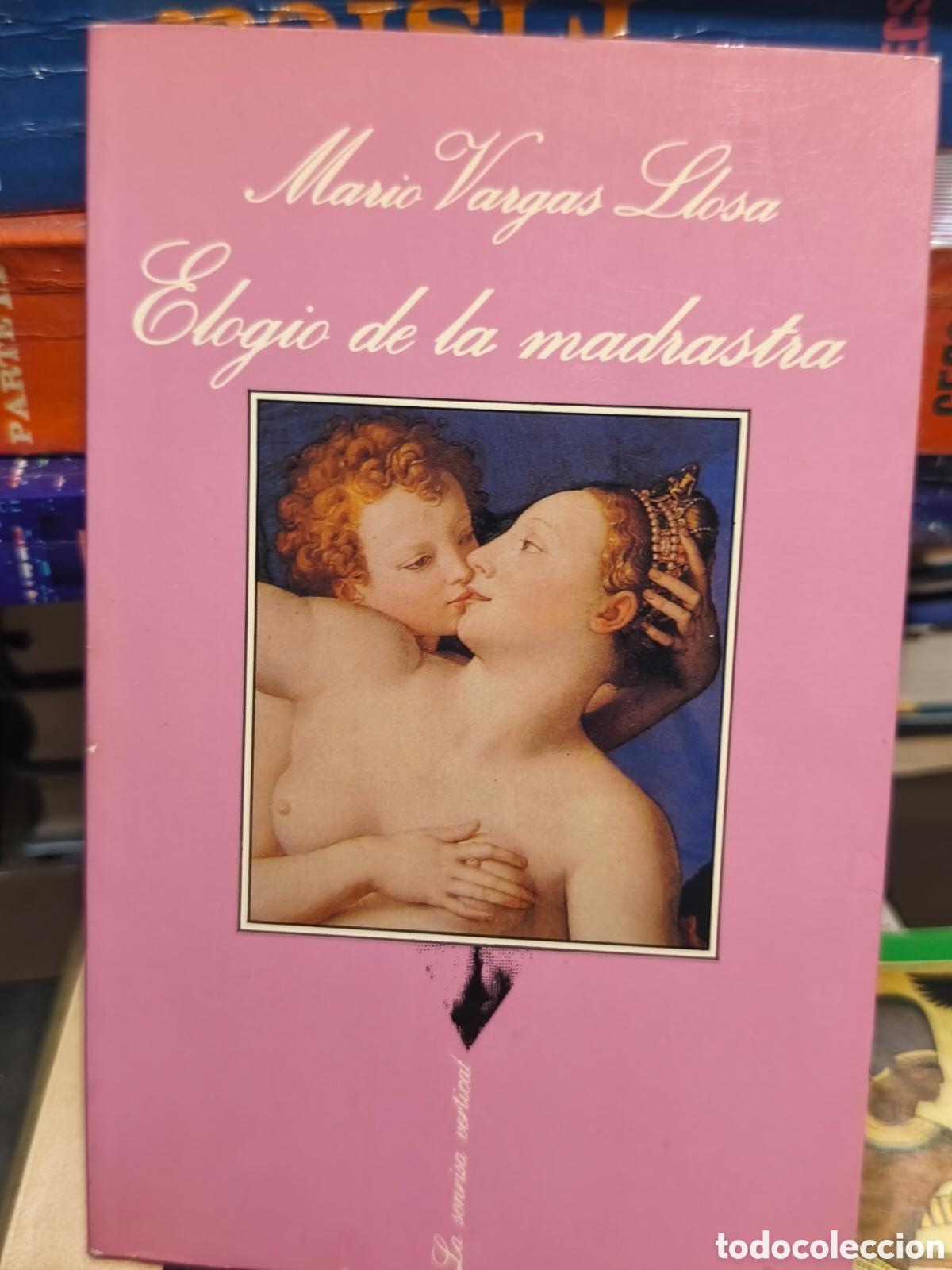 Libros antiguos: Mario Vargas Llosa Elogio de la madrastra tusquets
