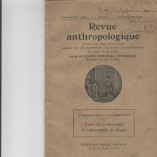 Libros antiguos: REVUE ANTHROPOLOGIQUE ANTROPOLOGIA PARIS 1927 BOSCH-GIMPERA Y SERRA-RAFOLS NEOLITICO FRACES