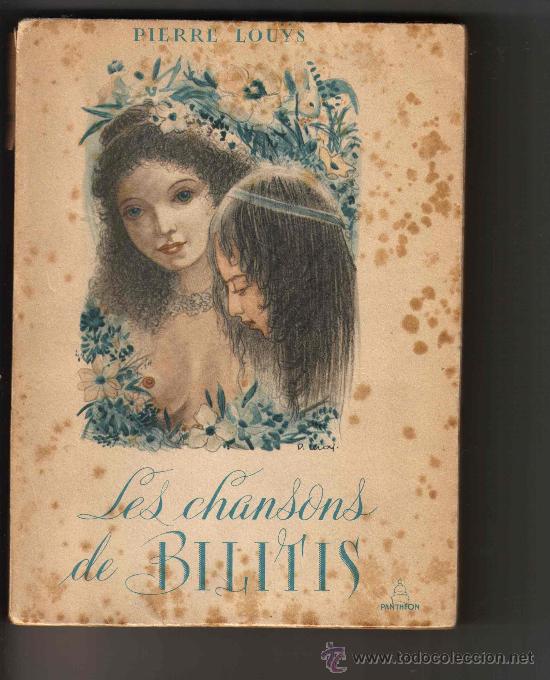 Libros antiguos: LES CHANSONS DE BILITIS - Foto 1