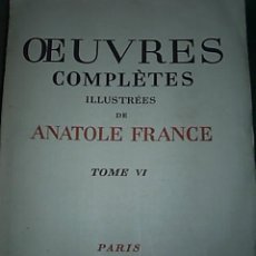 Libros antiguos: OÊUVRES COMPLÈTES ILLUSTRÉES DE ANATOLE FRANCE - AÑOS 20 